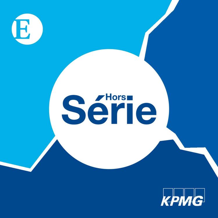 Podcast KPMG x Les Echos : Marie Guillemot, invitée du hors-série La Story